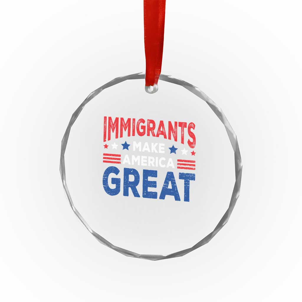Funny Immigrants Make America Great Crystal Glass Ornament Stars Stripes - Wonder Print Shop
