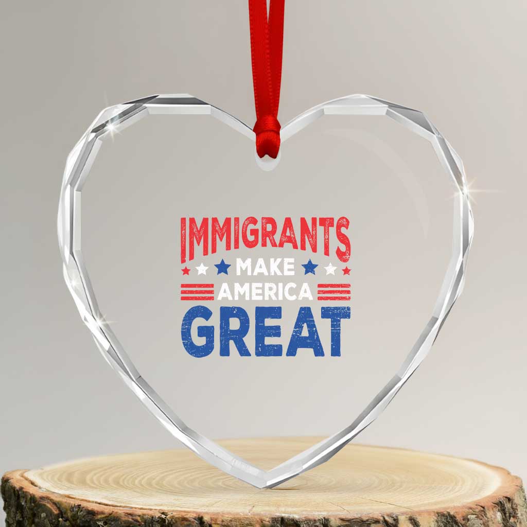Funny Immigrants Make America Great Heart Crystal Glass Ornament Stars Stripes - Wonder Print Shop