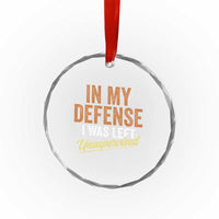 Funny In My Defense I Was Left Unsupervised Crystal Glass Ornament Retro Vintage Sarcastic Joke - Wonder Print Shop
