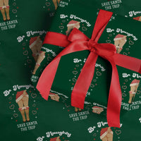 Funny Inappropriate Christmas Wrapping Paper Roll Be Naughty Save Santa The Trip - Wonder Print Shop