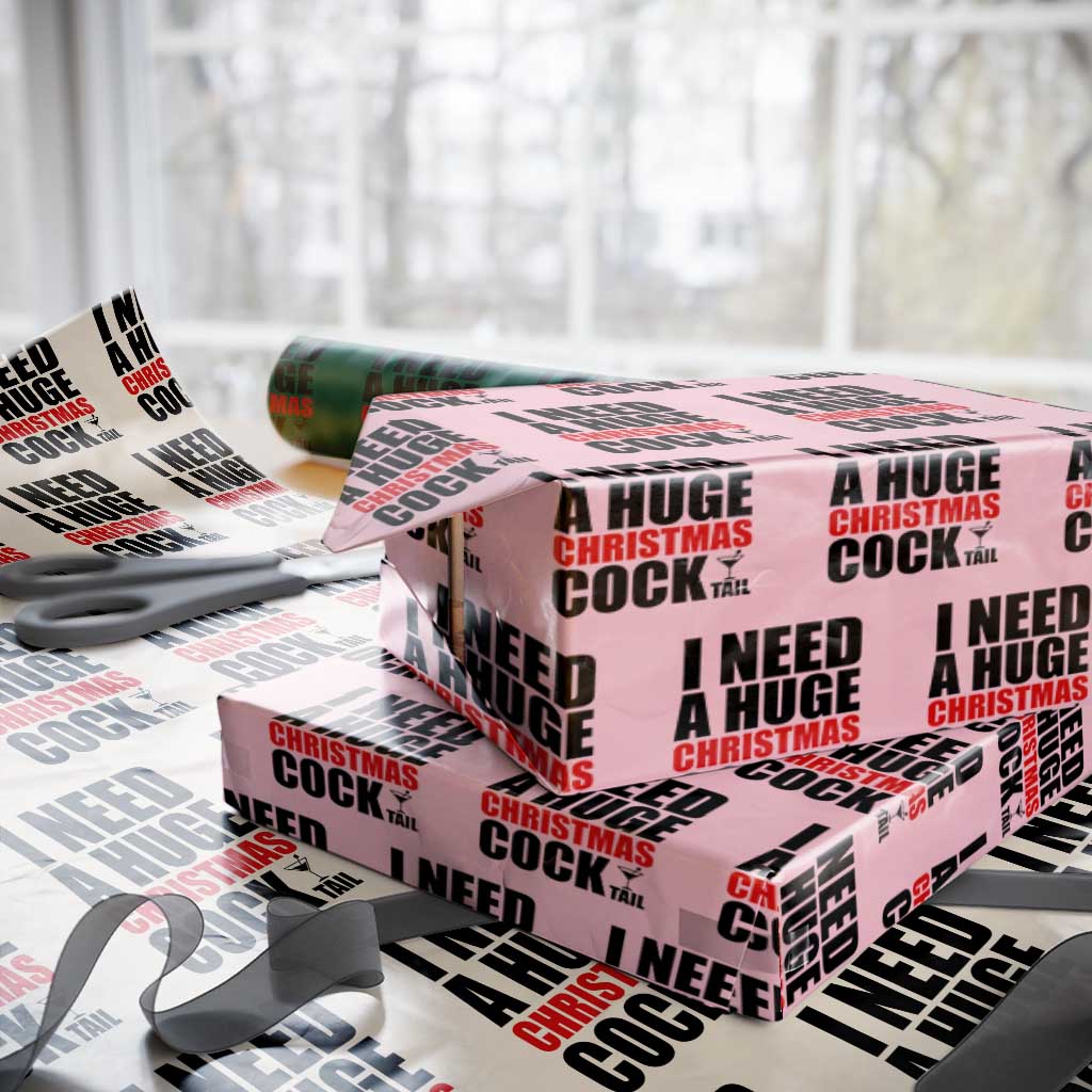 Funny Inappropriate Christmas Wrapping Paper Roll I Need a Huge Christmas COCKtail Adult Humor Drinking Gift - Wonder Print Shop