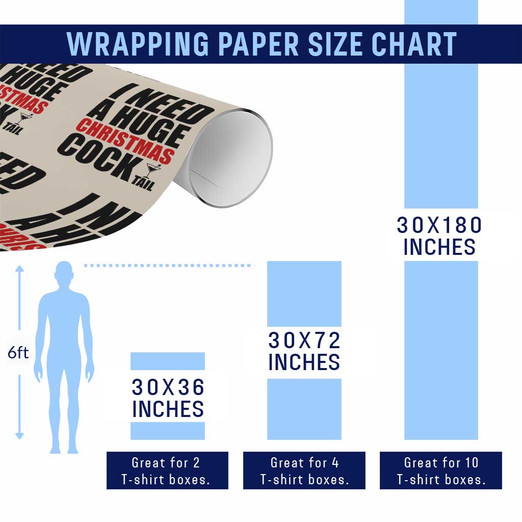 Funny Inappropriate Christmas Wrapping Paper Roll I Need a Huge Christmas COCKtail Adult Humor Drinking Gift - Wonder Print Shop