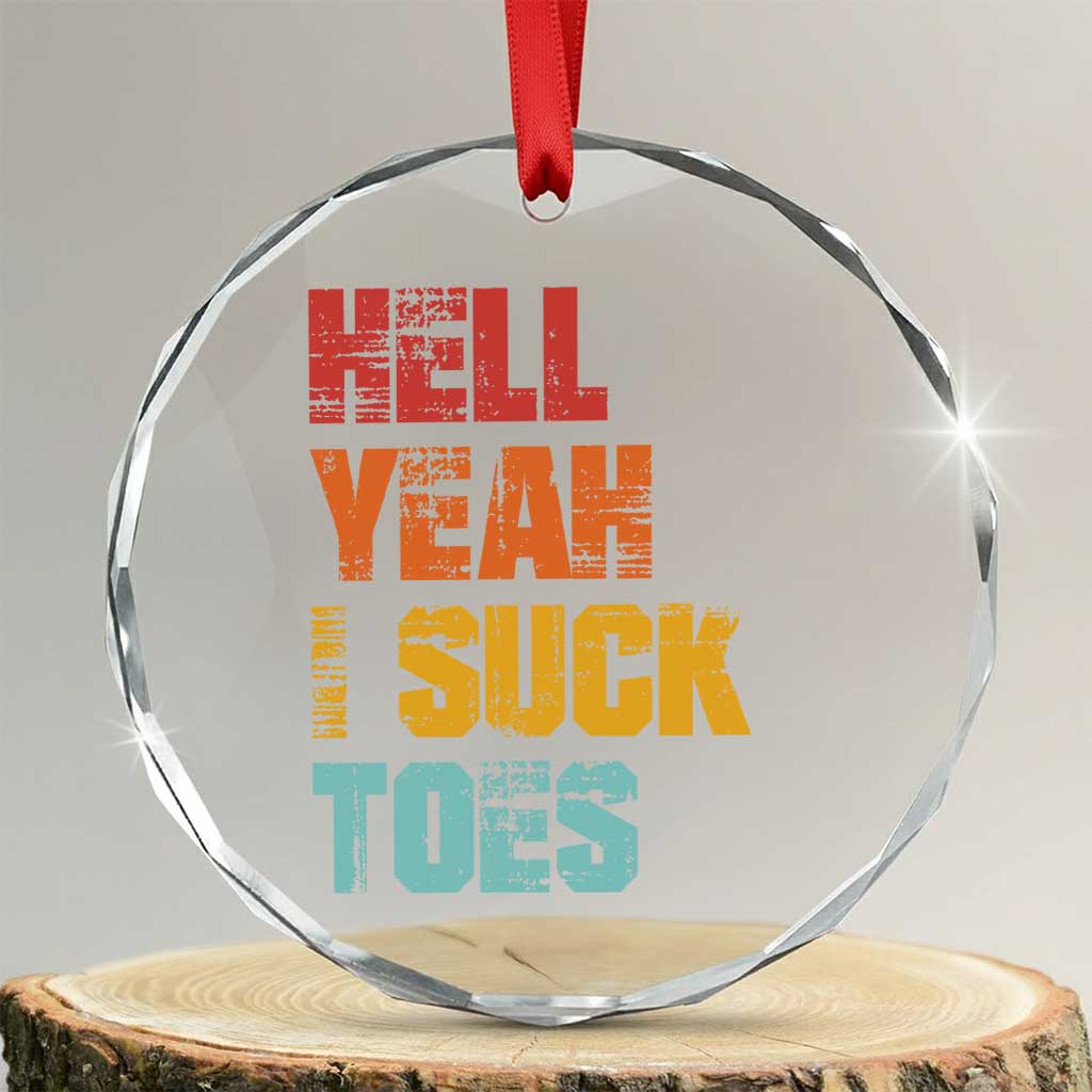 Funny Inappropriate Embarrassing Crystal Glass Ornament Funny Foot Fetish Sucking Toes Cringe Offensive Humor - Wonder Print Shop