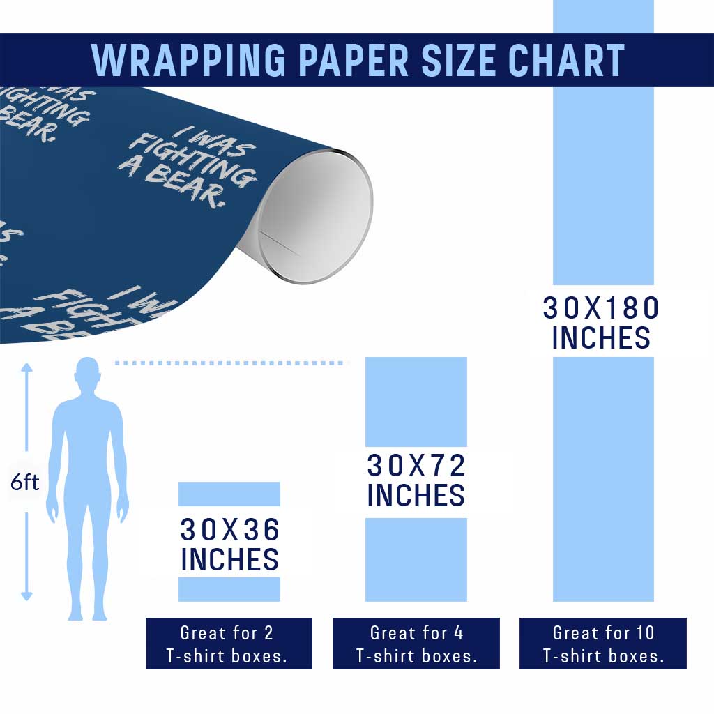 Funny Injury Get Well Soon Gift Wrapping Paper Roll I Was Fighting A Bear - Wonder Print Shop