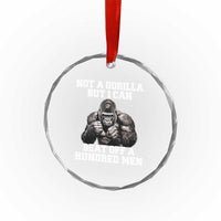 Funny Internet Meme Crystal Glass Ornament Not A Gorilla But I Can Beat Off 100 Men - Wonder Print Shop