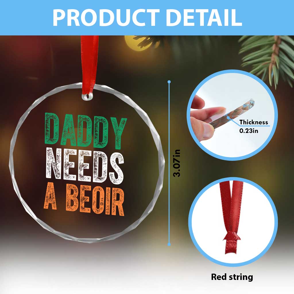 Funny Irish Beer Drinking Crystal Glass Ornament Daddy Needs A Beoir Fathers Day