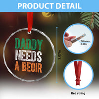Funny Irish Beer Drinking Crystal Glass Ornament Daddy Needs A Beoir Fathers Day