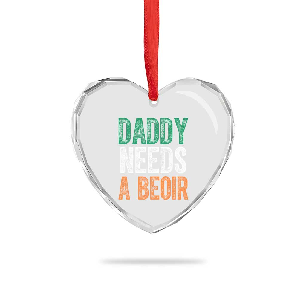 Funny Irish Beer Drinking Heart Crystal Glass Ornament Daddy Needs A Beoir Fathers Day