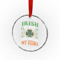 Funny Irish Blood Runs Through My Veins Crystal Glass Ornament Irish Pride Shamrock - Wonder Print Shop