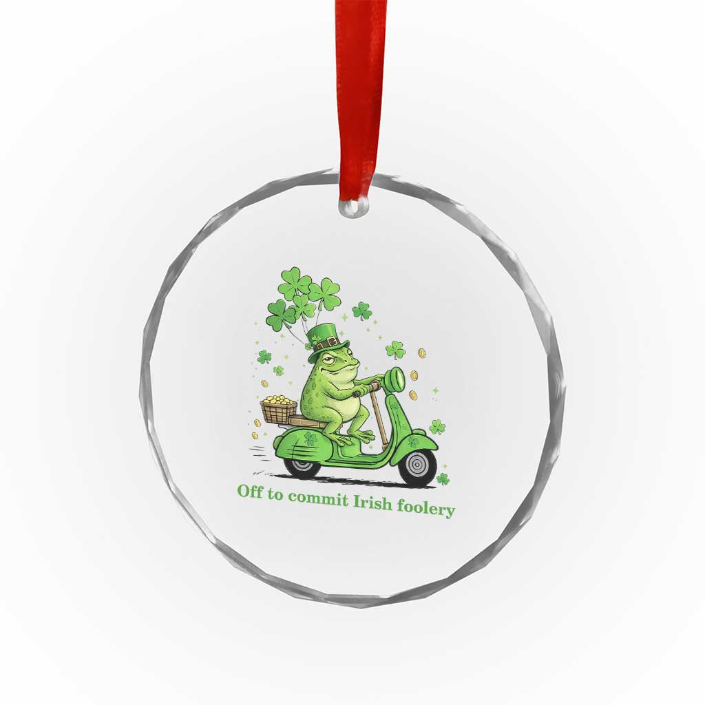 Funny Irish Frog Off To Commit Foolery Crystal Glass Ornament St Patricks Day Gift
