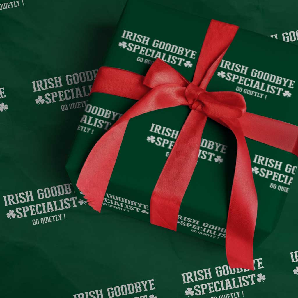 Funny Irish Goodbye Specialist Go Quietly Wrapping Paper Roll St Patricks Day Introvert Humor