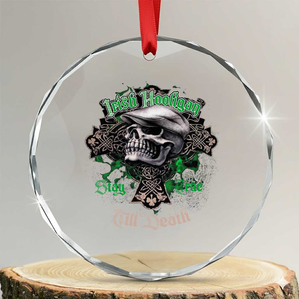Funny Irish Pride Crystal Glass Ornament Irish Hooligan Stay True Till Death Flat Cap Skull - Wonder Print Shop