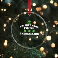 Funny Irish St Patricks Day Crystal Glass Ornament I'm Just Here For The Shenanigans Shamrock