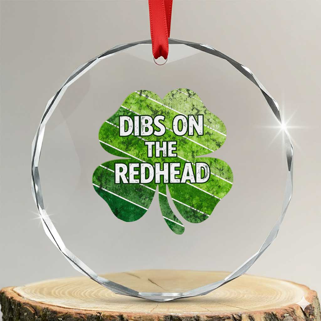Funny Irish St Patricks Day Dibs On The Redhead Crystal Glass Ornament Retro Vintage Lucky Shamrock
