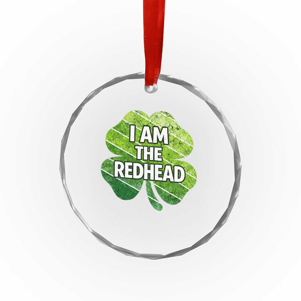 Funny Irish St Patricks Day Im The Redhead Crystal Glass Ornament Retro Vintage Lucky Shamrock