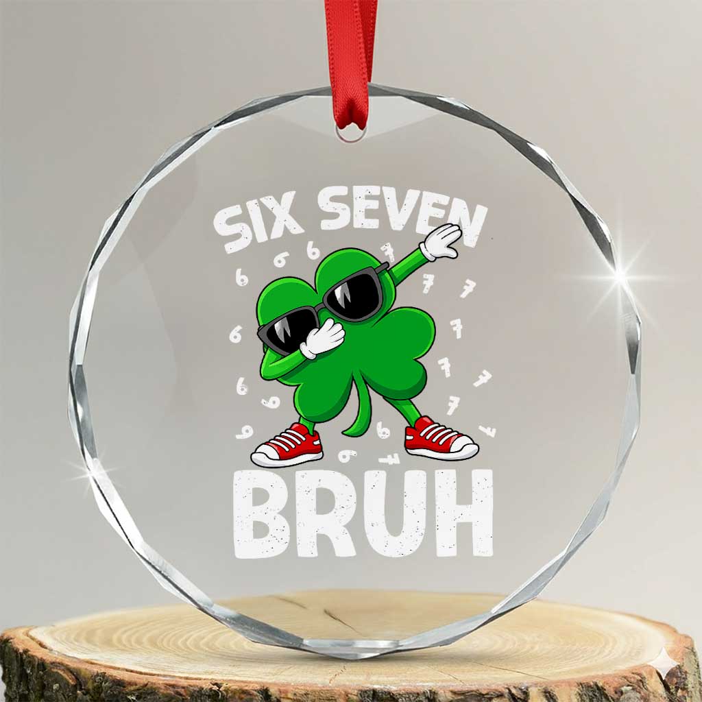 Funny Irish St Patricks Day Shamrock 67 Meme Crystal Glass Ornament Six Seven Bruh Gen Alpha Slang