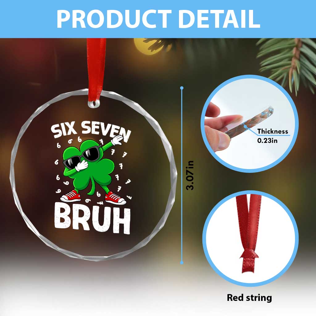 Funny Irish St Patricks Day Shamrock 67 Meme Crystal Glass Ornament Six Seven Bruh Gen Alpha Slang
