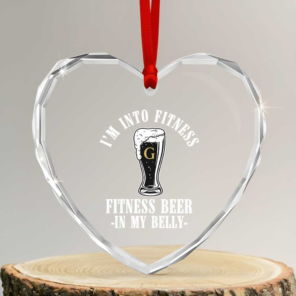 Funny Irish Stout Drinking Heart Crystal Glass Ornament I Am Into Fitness Fitting Beer In My Belly