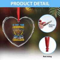 Funny Is That your Menorah Cause That's Just A Damn Candelabra Heart Crystal Glass Ornament Hanukkah Menorah - Wonder Print Shop