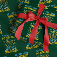 Funny Is That your Menorah Cause That's Just A Damn Candelabra Wrapping Paper Roll Hanukkah Menorah - Wonder Print Shop