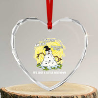 Funny It Is Fine I Am Fine Everything Is Fine Its Just A Little Meltdown Heart Crystal Glass Ornament Christmas Snowman - Wonder Print Shop