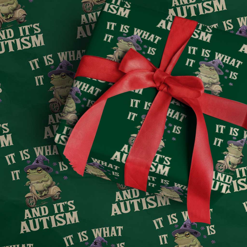 Funny It Is What It Is And It's Autism Wrapping Paper Roll Meme Autism Awareness Frog