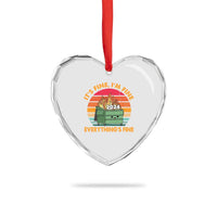 Funny It's Fine I'm Everything Is Fine 2024 Heart Crystal Glass Ornament Cute Vintage Lil Dumpster Fire - Wonder Print Shop