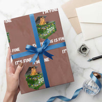 Funny It's Fine I'm Everything Is Fine 2024 Wrapping Paper Roll Lil Dumpster Fire - Wonder Print Shop