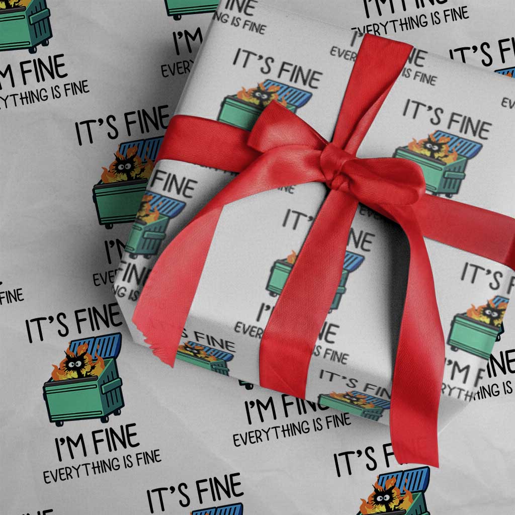 Funny It's Fine I'm Everything Is Fine Wrapping Paper Roll Black Cat Lil Dumpster Fire - Wonder Print Shop