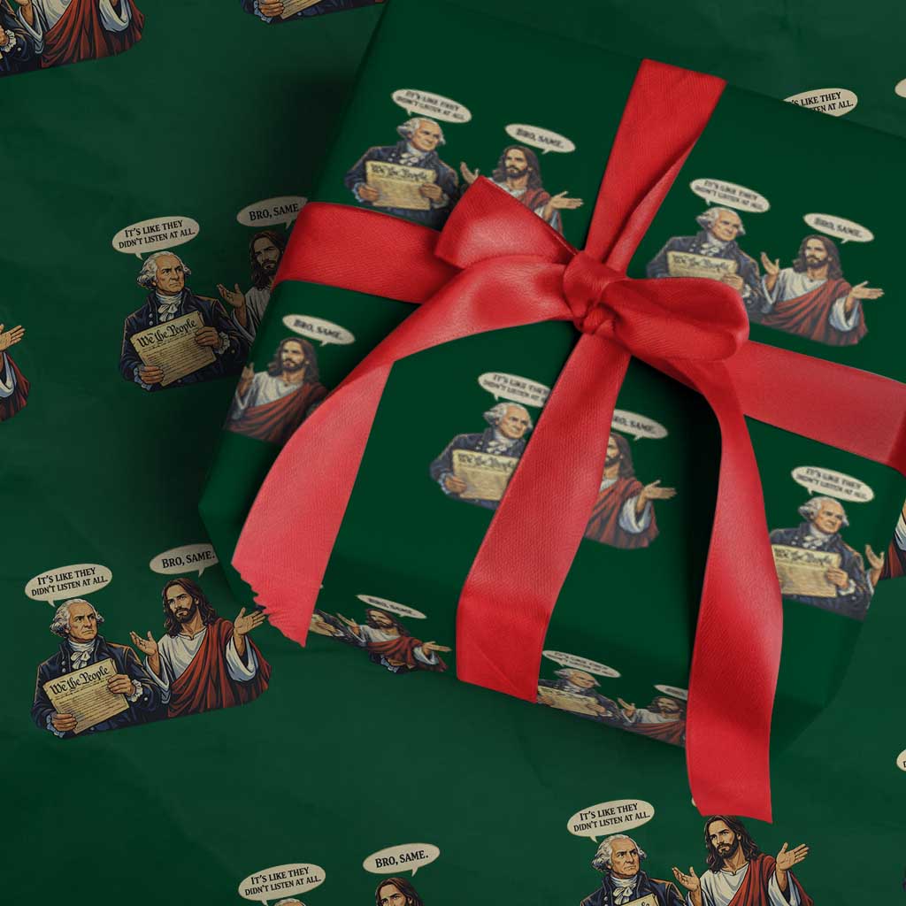 Funny Its Like They Didnt Listen At All Bro Same Meme Wrapping Paper Roll