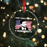 Funny JD Vance Crystal Glass Ornament I Don't Really Care Margaret American Flag - Wonder Print Shop