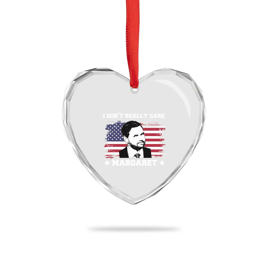 Funny JD Vance Heart Crystal Glass Ornament I Don't Really Care Margaret American Flag - Wonder Print Shop