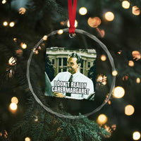 Funny JD Vance Interview Meme Crystal Glass Ornament I Don't Really Care Margaret - Wonder Print Shop