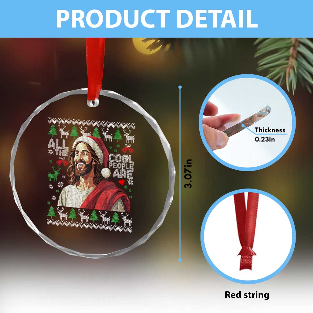 Funny Jesus Birthday Crystal Glass Ornament All the Cool People Are Born in December - Wonder Print Shop