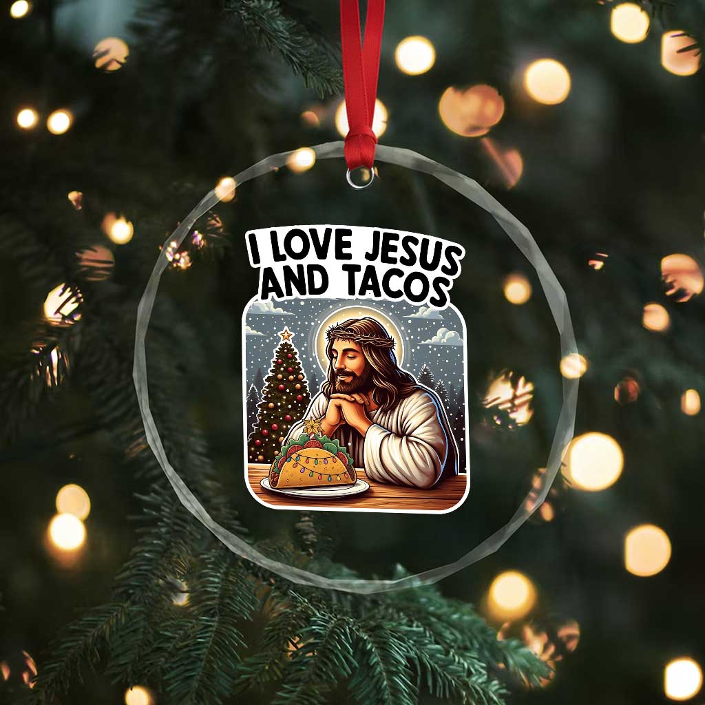 Funny Jesus Christian Christmas Crystal Glass Ornament I Love Jesus And Tacos - Wonder Print Shop