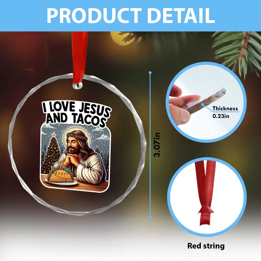 Funny Jesus Christian Christmas Crystal Glass Ornament I Love Jesus And Tacos - Wonder Print Shop