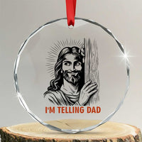 Funny Jesus Christian Meme Crystal Glass Ornament I Am Telling Dad