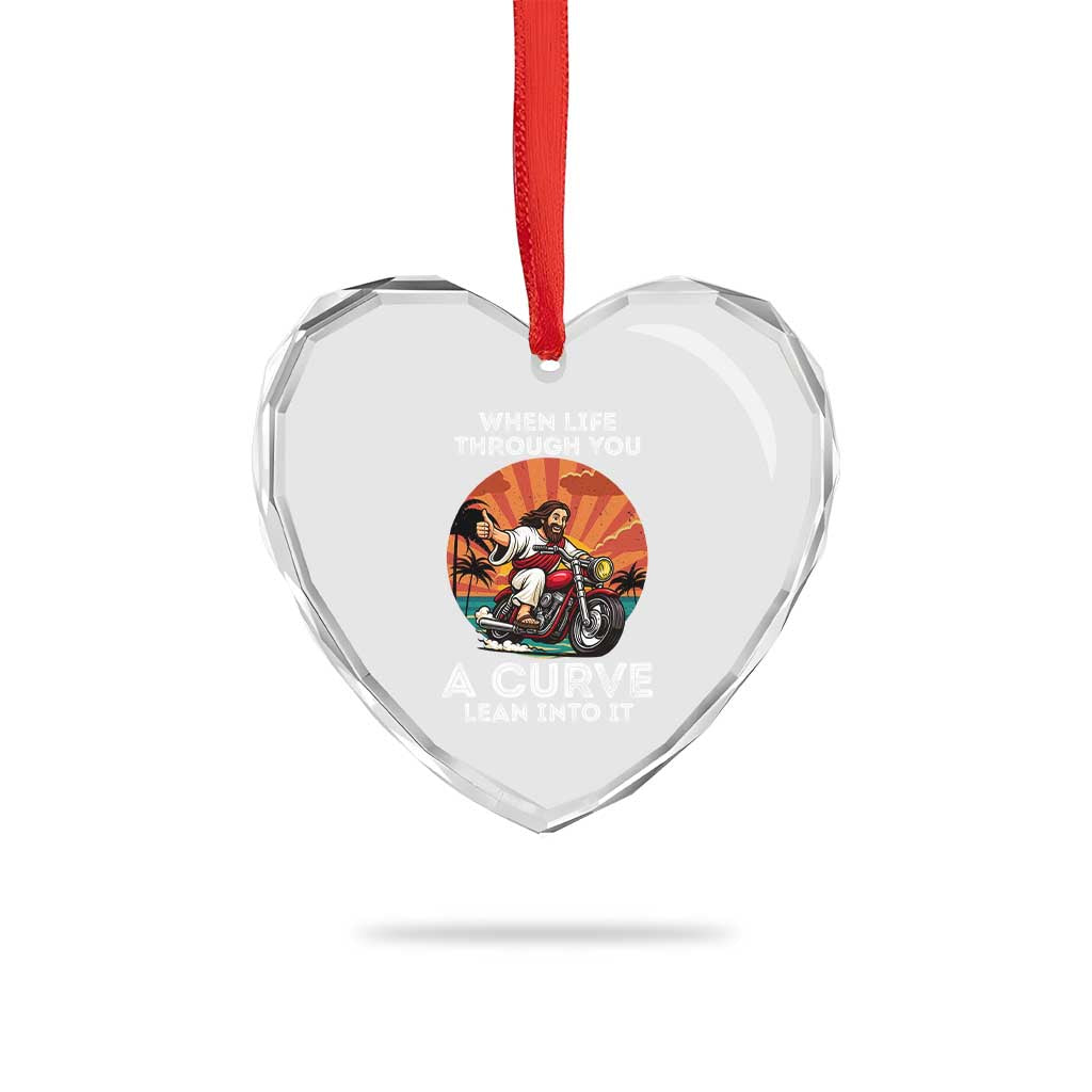 Funny Jesus Christian Motorcycle Heart Crystal Glass Ornament When Life Throws You A Curve Lean Into It - Wonder Print Shop