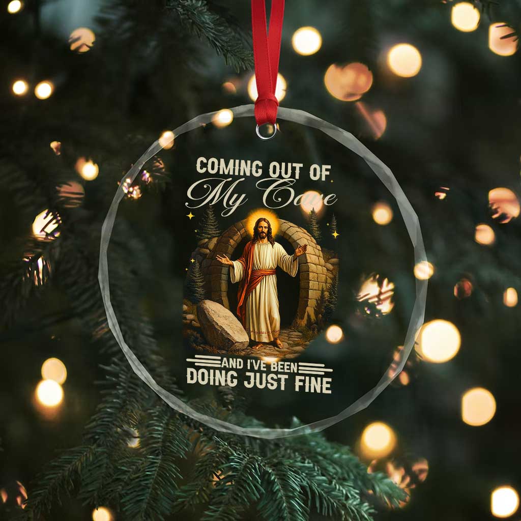 Funny Jesus Crystal Glass Ornament Coming Out Of My Cave And I've Been Doing Just Fine TS02