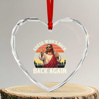 Funny Jesus Easter Heart Crystal Glass Ornament Guess Who's Back? Back Again Easter
