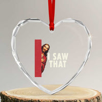 Funny Jesus I Saw That Heart Crystal Glass Ornament Retro Christian Meme