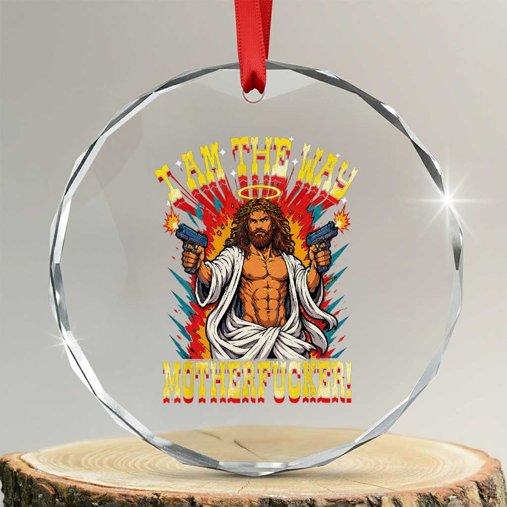 Funny Jesus LitRPG I Am The Way Motherfucker Crystal Glass Ornament