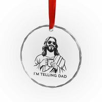 Funny Jesus Meme Crystal Glass Ornament I Am Telling Dad