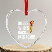Funny Jesus Meme Quote Heart Crystal Glass Ornament Easter Guess Whos Back Funny Religious - Wonder Print Shop