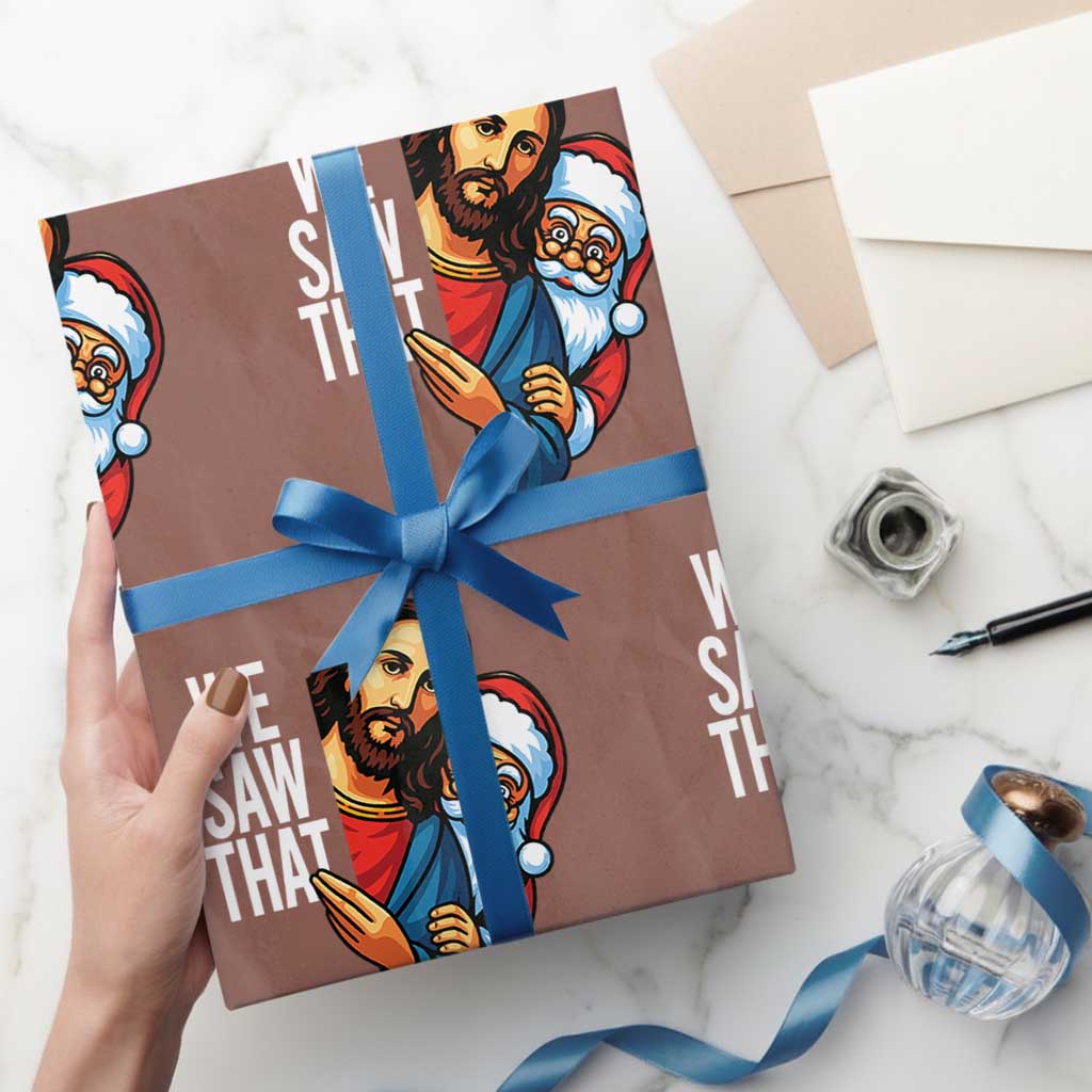 Funny Jesus Santa Meme Wrapping Paper Roll We Saw That Xmas - Wonder Print Shop