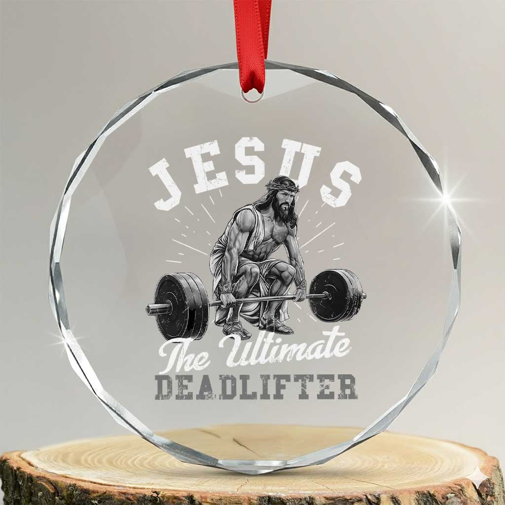 Funny Jesus The Ultimate Deadlifter Crystal Glass Ornament Christian Workout Gym - Wonder Print Shop