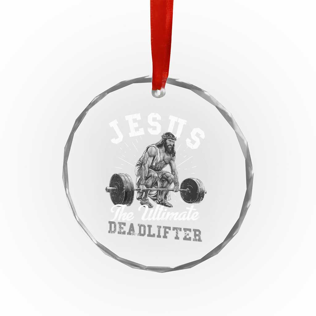Funny Jesus The Ultimate Deadlifter Crystal Glass Ornament Christian Workout Gym - Wonder Print Shop