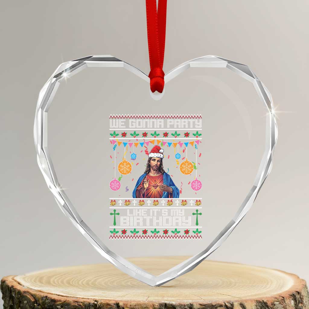 Funny Jesus Xmas Heart Crystal Glass Ornament We Gonna Party Like It's My Birthday Christian Xmas - Wonder Print Shop