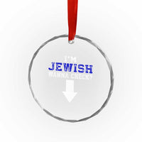 Funny Jewish Crystal Glass Ornament Im Jewish Wanna Check - Wonder Print Shop