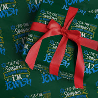 Funny Jewish Hanukkah Wrapping Paper Roll Tis The Season To Remind Everyone Im Jewish